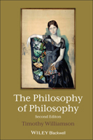 The Philosophy of Philosophy (The Blackwell / Brown Lectures in Philosophy) 1119616670 Book Cover