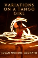 Variations on a Tango Girl B0DQHDYPL3 Book Cover