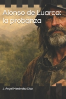 Alonso de Luarca: la probanza (Asturianos en Indias) (Spanish Edition) B0H51MYT5T Book Cover