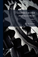 Lehrbuch Der Metallurgie, Volume 2 1286594219 Book Cover