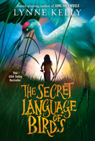 The Secret Language of Birds 1524770302 Book Cover