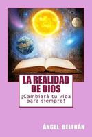 La Realidad de Dios 1537041096 Book Cover