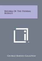 Reform of the Federal Budget 1258647567 Book Cover