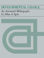 Developmental Change: An Annotated Bibliography 081315586X Book Cover