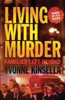Living with Murder: Families Left Behind 0717145891 Book Cover