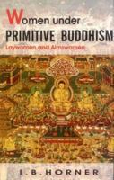 Women Under Primitive Buddhism 8120806646 Book Cover