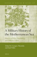 A Military History of the Mediterranean Sea 9004315098 Book Cover