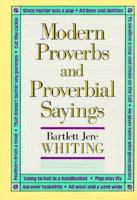 Modern Proverbs and Proverbial Sayings 0674580532 Book Cover
