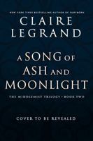 A Song of Ash and Moonlight 1728232023 Book Cover