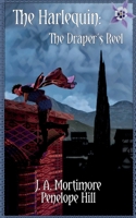 The Harlequin: The Draper's Reel 1915304458 Book Cover