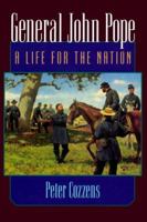 General John Pope: A Life for the Nation 0252023633 Book Cover