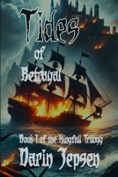 Tides of Betrayal: Book I of the Kingfall Trilogy B0GSFG26KS Book Cover