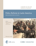 Police Reform in Latin America: Implications for U.S. Policy 0892067047 Book Cover