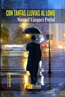 Con tantas lluvias al lomo B09XSZM4NV Book Cover