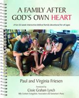 A Family after God's Own Heart 193690716X Book Cover