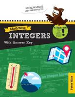 Mathwise Integers with Answer Key: Skill Set Enrichment and Practice 0997283521 Book Cover