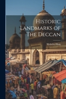 Historic Landmarks of The Deccan 1022668331 Book Cover