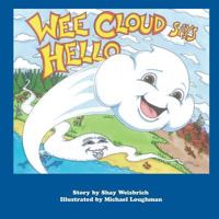 Wee Cloud Says Hello 1541007344 Book Cover