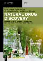 Natural Drug Discovery: Pharmacognosy and Phytochemistry for Bioactive Therapeutic Compounds 3111631419 Book Cover