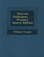 Oeuvres Posthumes... - Primary Source Edition 0341350443 Book Cover