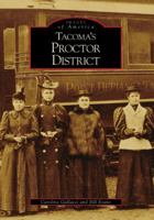 Tacoma's Proctor District (Images of America: Washington) 073854812X Book Cover