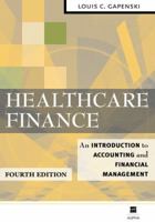 Healthcare Finance:  An Introduction to Accounting and Financial Management