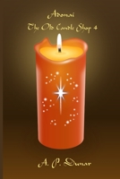 Adonai The Old Candle Shop 4 B08KQ5GRYC Book Cover