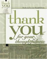 Thank You for Thoughtfulness 1582292779 Book Cover
