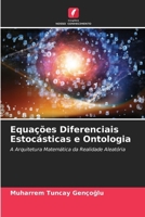 Equações Diferenciais Estocásticas e Ontologia (Portuguese Edition) 6209591760 Book Cover
