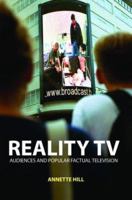 Reality TV: Audiences and Popular Factual Television 041526152X Book Cover