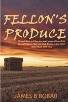 Fellon's Produce 138743117X Book Cover