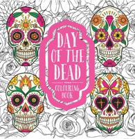 Day of the Dead: Colouring Book 0753730987 Book Cover