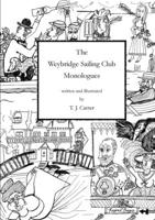 The Weybridge Sailing Club Monologues The Complete Illustrations 1291624708 Book Cover