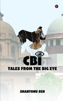 CBI Tales From the Big Eye 1685632629 Book Cover