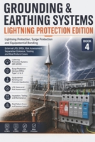 INDUSTRIAL GROUNDING AND BONDING: Factories, Substations, Generators, Transformers, VFDs, UPS Systems and Data Centers (Grounding & Earthing Series) B0HDJ322C7 Book Cover