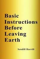 Basic Instruction Before Leaving Earth B0D9MWWLQ9 Book Cover