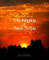 The Heritage of the Kingdom of Saudi Arabia 0962448303 Book Cover