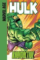 Hulk (Marvel Age): Radioactive 1599615495 Book Cover