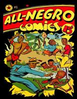All Negro Comics #1 1794099867 Book Cover