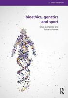 Bioethics, Genetics and Sport 1138892246 Book Cover