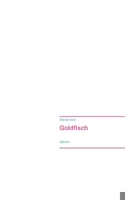 Goldfisch (German Edition) 3749435715 Book Cover