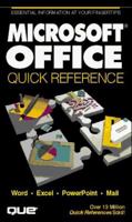 Microsoft Office Quick Reference (Que Quick Reference) 1565298802 Book Cover