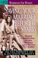 Saving Your Marriage Before It Starts Workbook for Women 0310265649 Book Cover