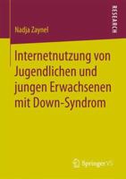 Internetnutzung Von Jugendlichen Und Jungen Erwachsenen Mit Down-Syndrom 3658177535 Book Cover