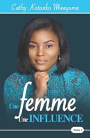 Une femme, une influence 1798114526 Book Cover