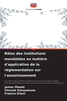 Rôles des institutions mandatées en matière d'application de la réglementation sur l'assainissement (French Edition) 6208424364 Book Cover