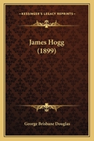 James Hogg 102196008X Book Cover
