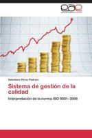 Sistema de gestión de la calidad 384736183X Book Cover