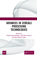 Advances In Cereals Processing Technologies 1032198451 Book Cover