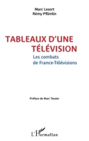 Tableaux d'une télévision: Les combats de France-Télévisions (French Edition) 2343130078 Book Cover